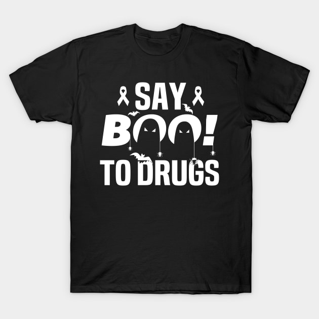 Red Ribbon Week Awareness 2021 Say Boo For kids & Teachers T-Shirt by Spreadlove